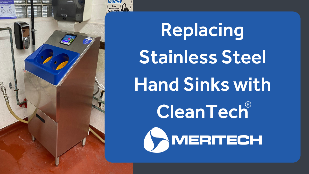 Replacing Stainless Steel Hand Sinks with CleanTech®